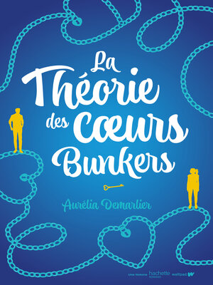 cover image of La Théorie des coeurs bunkers